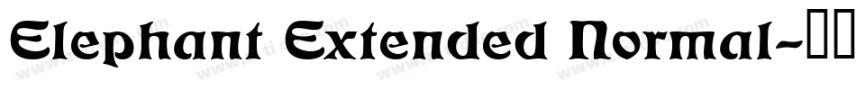 Elephant Extended Normal字体转换